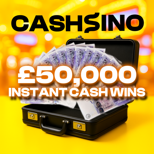 Cashsino £50,000 Instant Win