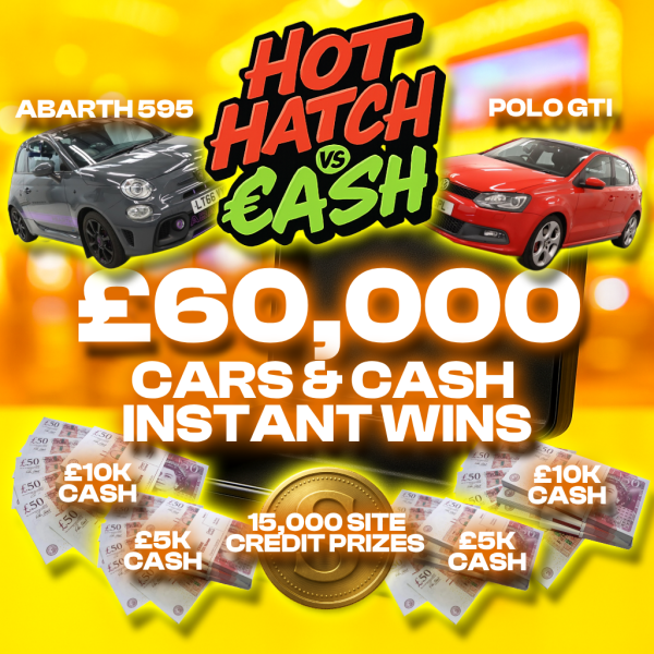 Hot Hatch vs Cash - £60k Instant Win Cars & Cash